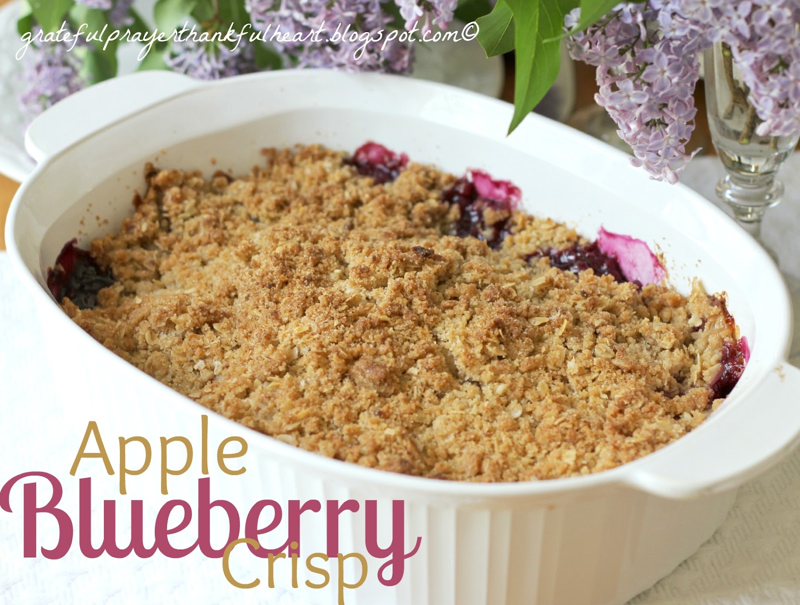 With a Grateful Prayer and a Thankful Heart Apple Pear Crisp or Apple Blueberry Crisp