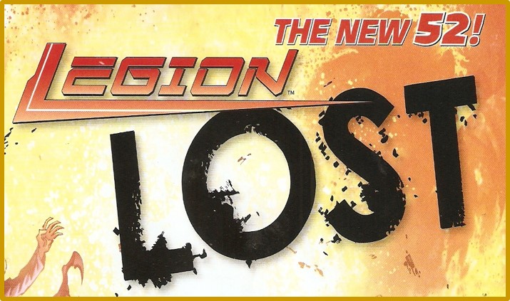 The New 52 Legion Lost