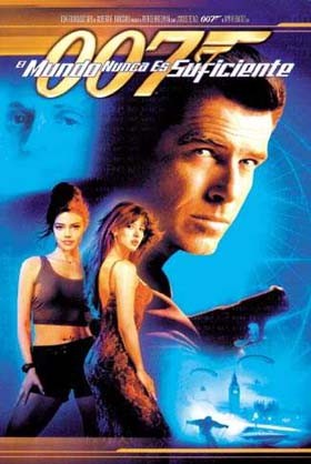 007 EL MUNDO NUNCA ES SUFICIENTE 007 el mundo nunca es suficiente: