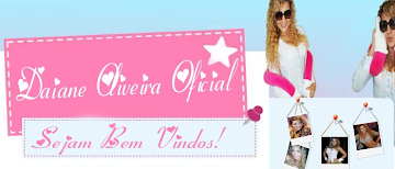Blog Daiane Oliveira