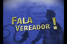 Fala Vereador