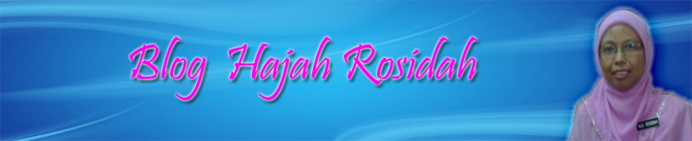 Blog Hajah Rosidah