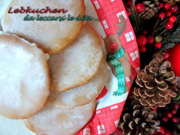 Biscotti Di Natale Lebkuchen.Da Leccarsi Le Dita Lebkuchen Biscotti Speziati Di Natale