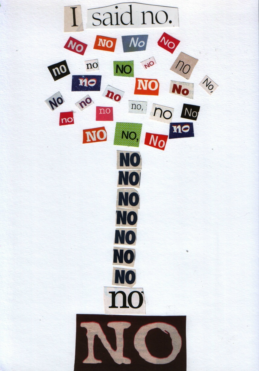 I Said No