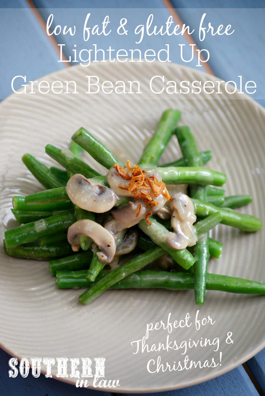 Southern In Law Recipe Healthy Green Bean Casserole