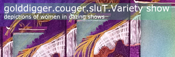 golddigger.couger.sluT.Variety show.