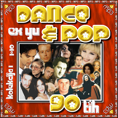 Ex YU Dance & Pop 90-tih Kolekcija 1-5 (1-50)
