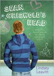 Review: Sean Griswold’s Head by Lindsey Leavitt.