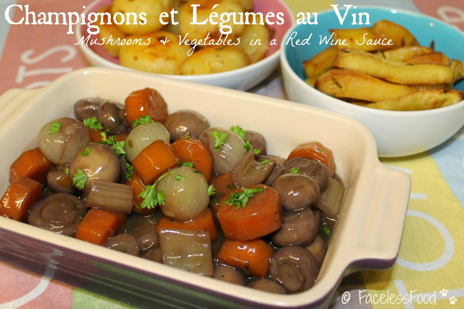 We Don't Eat Anything With A Face Champignons et Légumes au Vin (Mushrooms & Vegetables in a