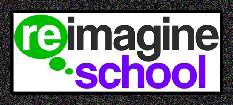 Reimagine School
