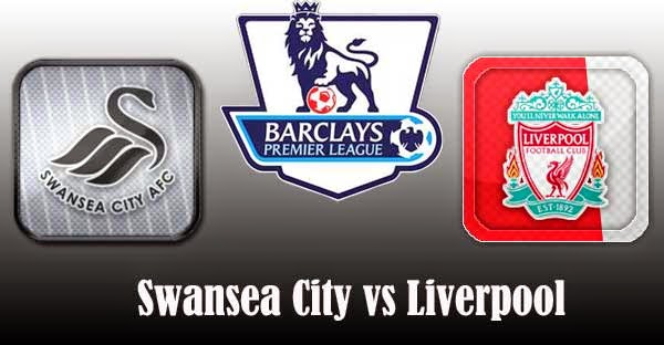 Swansea City vs Liverpool Swansea City vs Liverpool