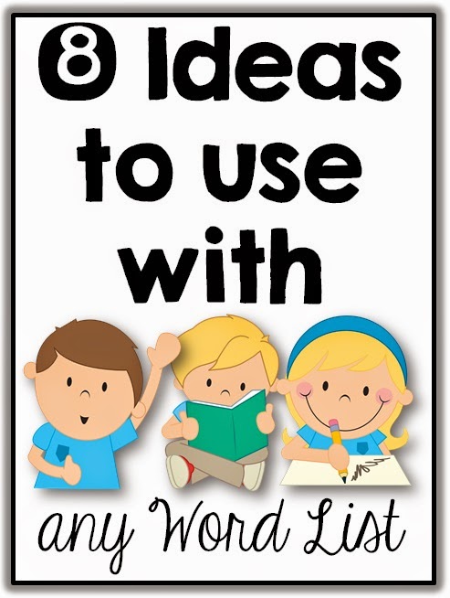 8 Ideas to use with any word list 