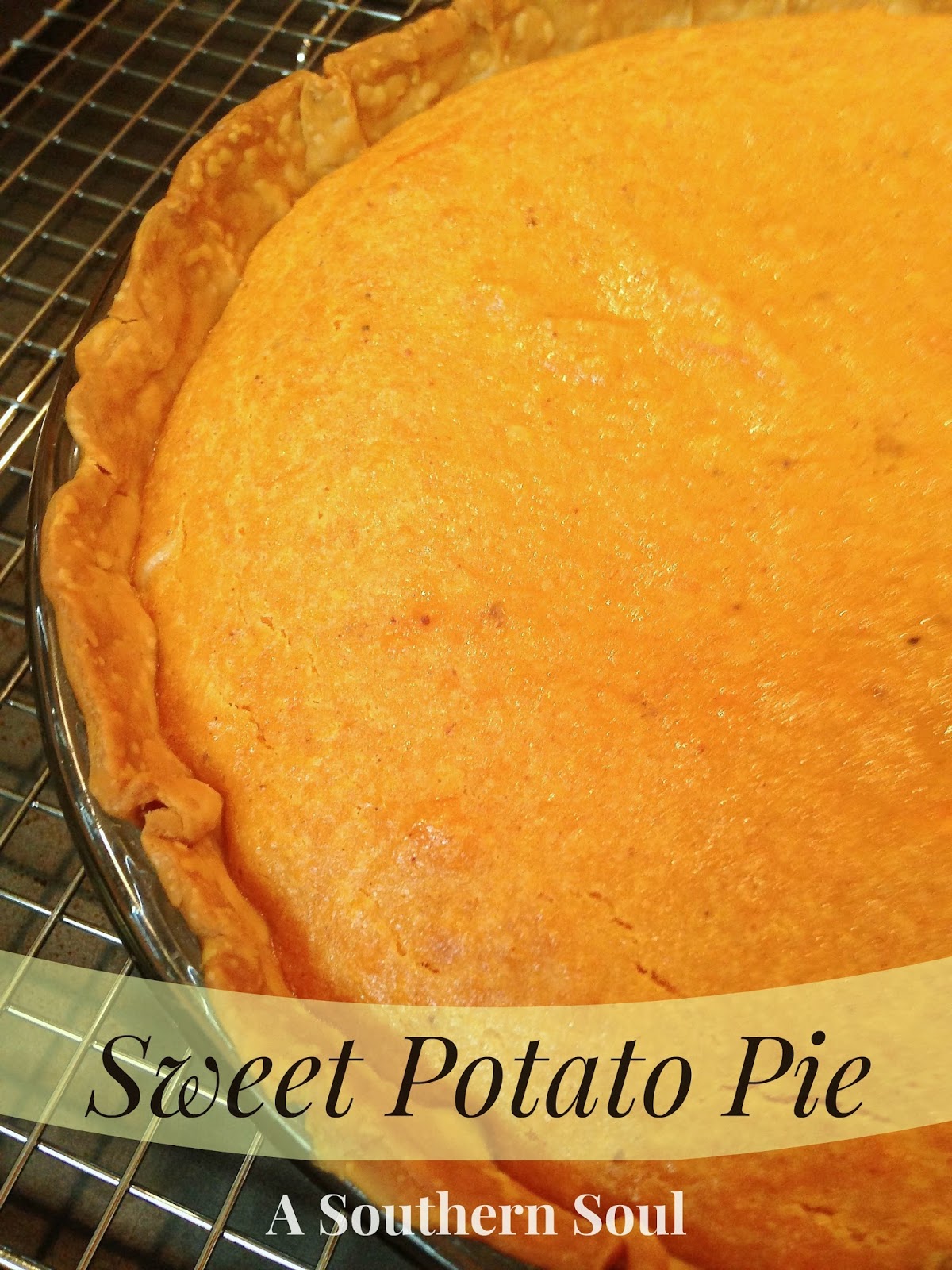 Sweet Potato Pie - A Southern Soul