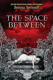 The Space Between by Brenna Yovanoff