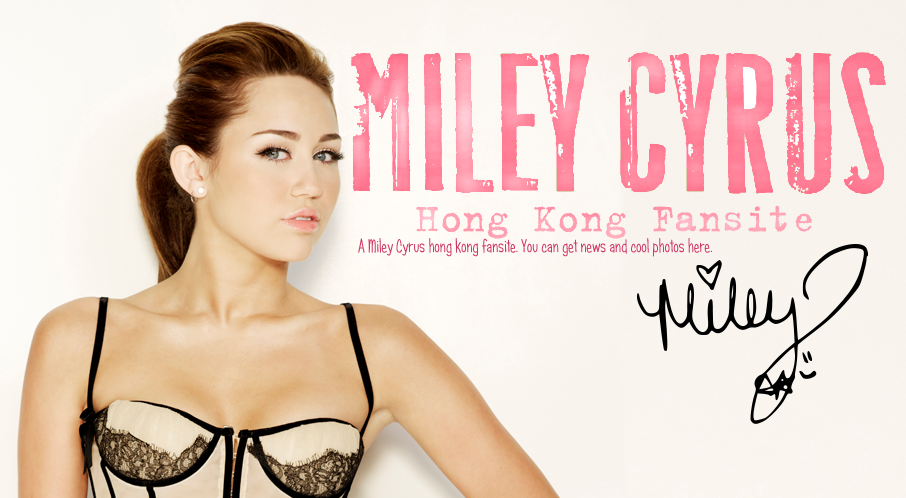 Miley Cyrus Hong Kong Fansite
