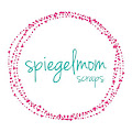 SpiegelmomScraps