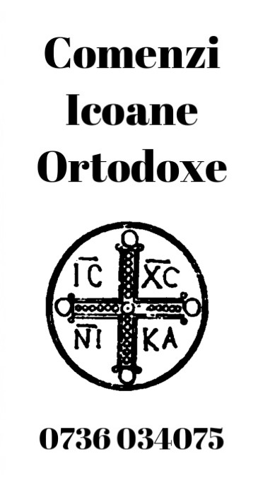 Comenzi Icoane Ortodoxe : 0736 034075
