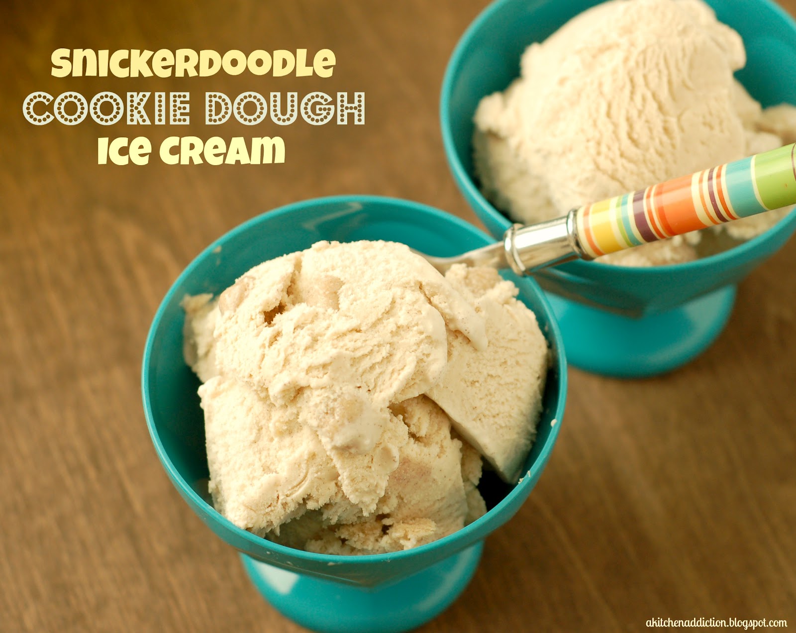 Snickerdoodle Cookie Dough Ice Cream A Kitchen Addiction