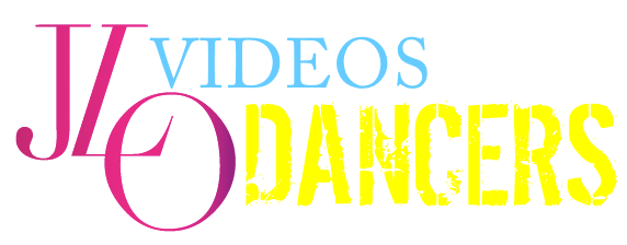 JLO DANCERS VIDEOS