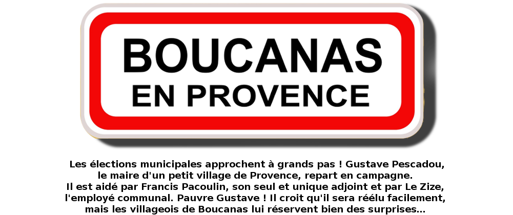 Boucanas en Provence