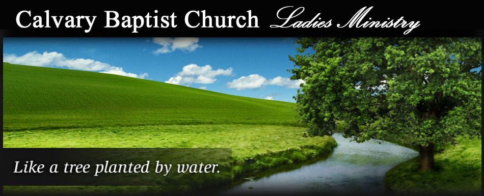 Calvary Baptist Church: Ladies Ministry