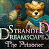 Stranded Dreamscapes: The Prisoner SE