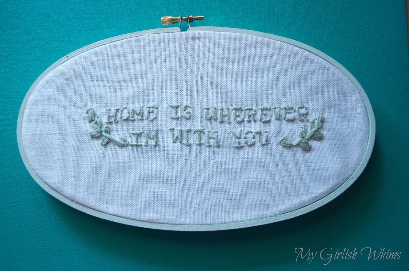 Home is wherever im with you embroidery  my girlish whims Home is wherever im with you embroidery  my girlish whims