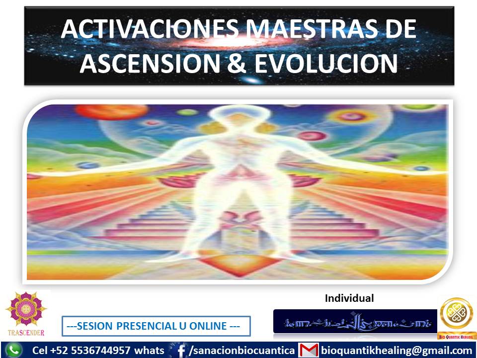 ACTIVACIONES MAESTRAS DE ASCENCION Y EVOLUCION