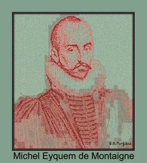 Michel Eyquem de Montaigne, nato a Bordeaux nel 1533 - morto a Saint-Michel-de-Montaigne nel 1592.