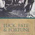 Luck and Fate