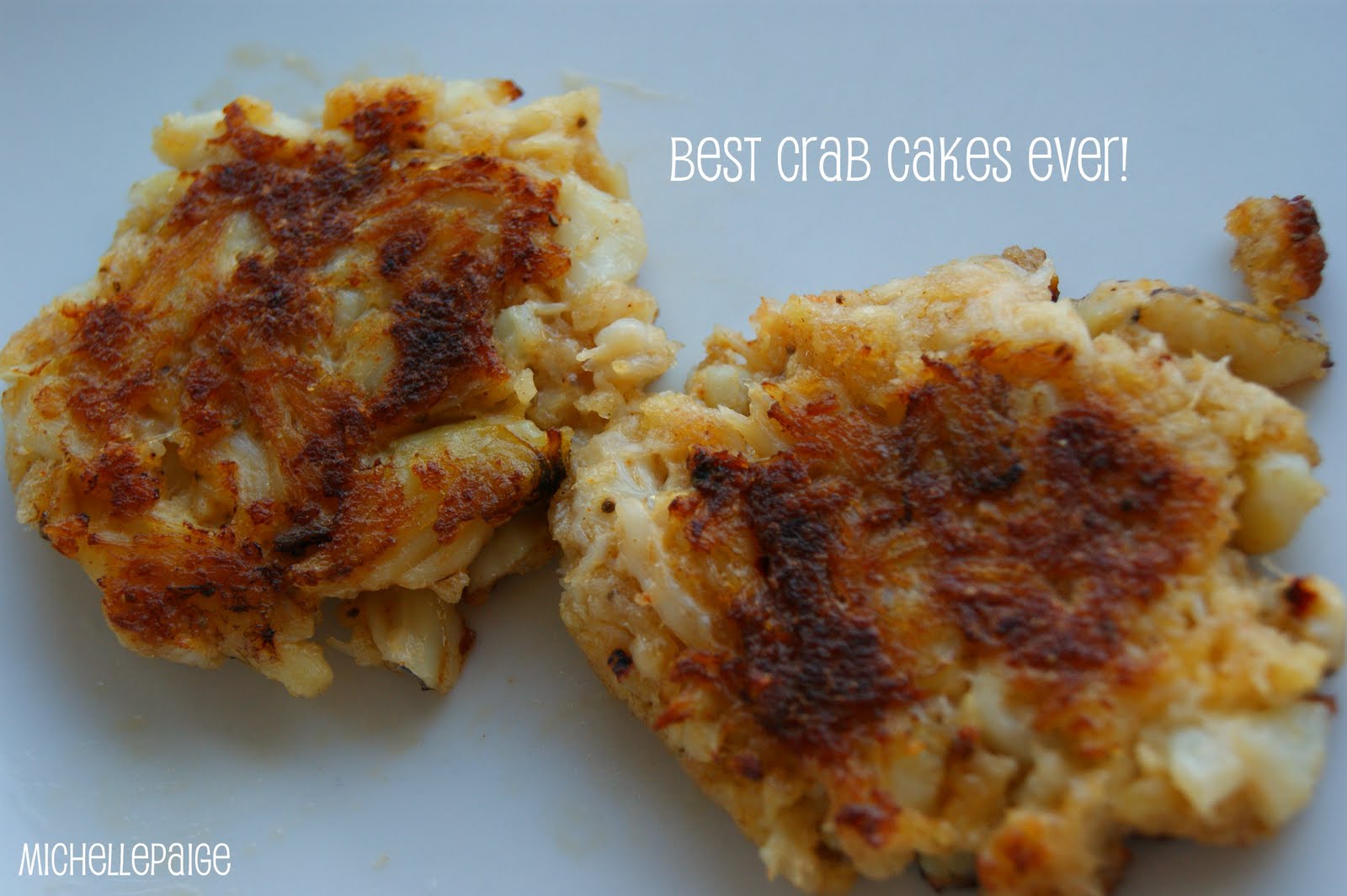 michelle paige blogs Best Crab Cakes Ever!