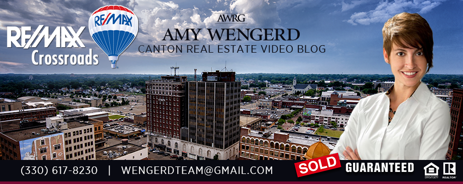 Canton OH Real Estate Video Blog with Amy Wengerd