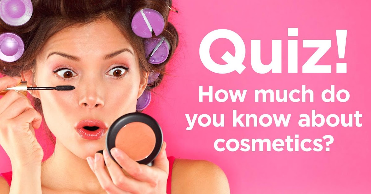Cosette's Beauty Pantry Quiz How much do you know about cosmetics?