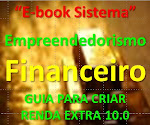 "E-book Sistema" - Empreendedorismo Financeiro: Guia Para Criar Renda Extra 10.0
