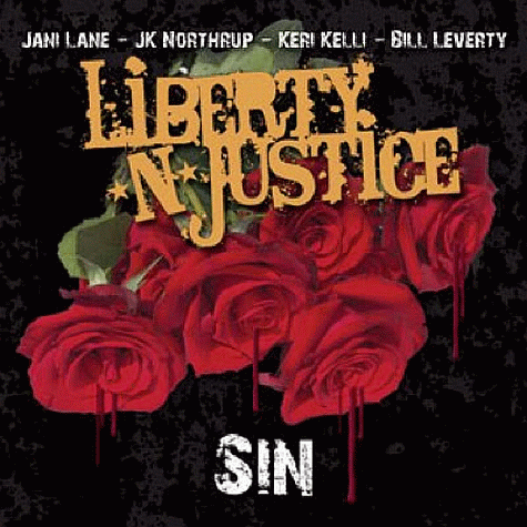 LIBERTY 'N JUSTICE feat. Jani Lane - Sin (2011)