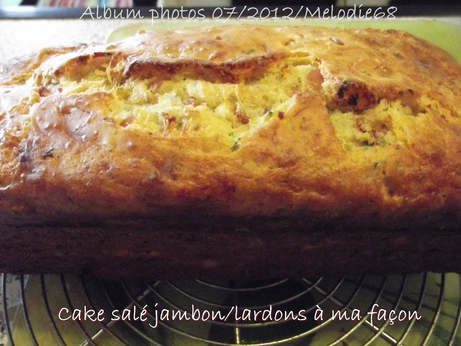 ♥ Les Gourmandises de Melodie68 ♥ Cake salé jambon/lardons à ma façon