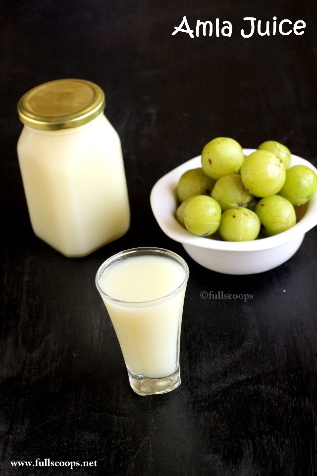 Nellikai Juice Amla Juice Full Scoops A food blog with easy