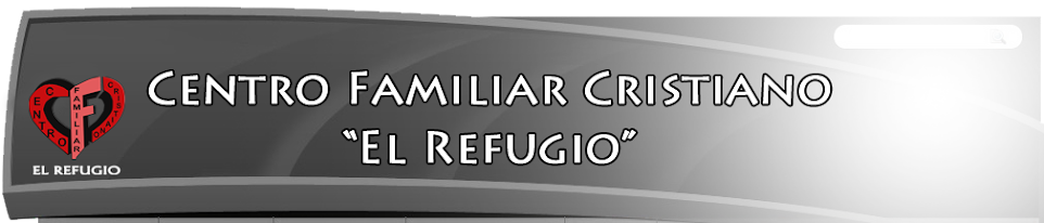 Ctro. Familiar Cristiano "El Refugio" 