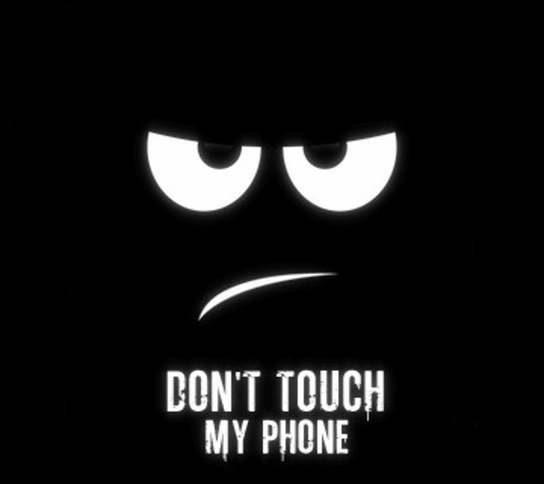 Download Dont Touch My Phone Wallpapers