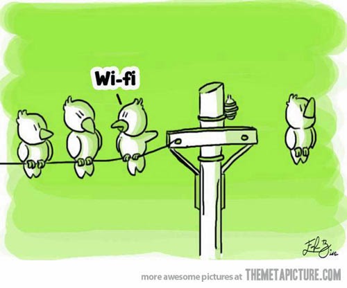 Wi-fi :)