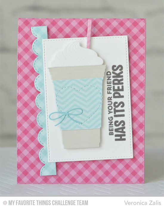 Friend Cup Card by Veronica Zalis featuring the Laina Lamb Designs Stay Cool stamp set and Cool Cup Die-namics and Blueprints 25 and 26 Die-namics #mftstamps #wcmd2015