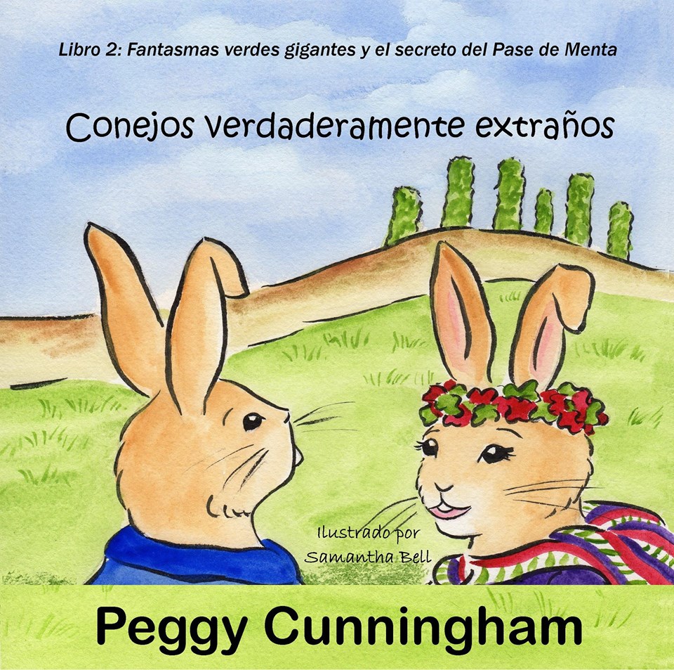 Peggy Cunningham Rabbits Speak Spanish