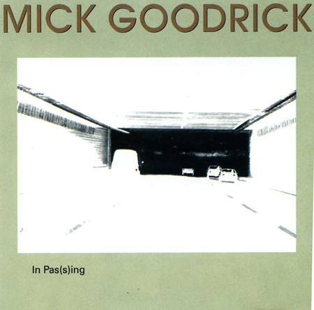 Mick Goodrick In Passing Mick Goodrick In Passing