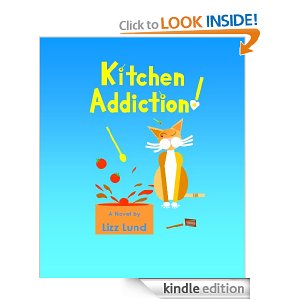Kitchen Addiction by Lizz Lund