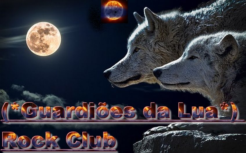 "(*Guardioes Da Lua*)" Rock Club