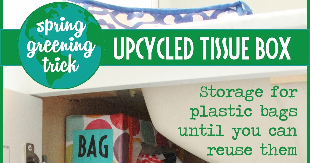 A Thrifter in Disguise Plastic Bag Storage from Upcycled Tissue Boxes