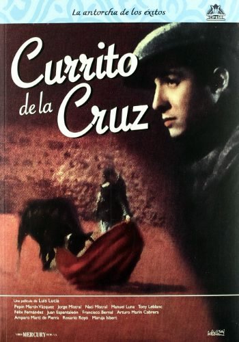 DVD "Currito de la Cruz". Edición remasterizada, 2009.