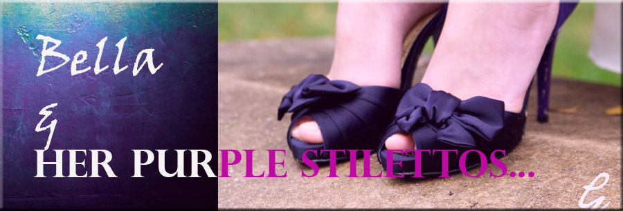 Bella & her Purple Stilletoes