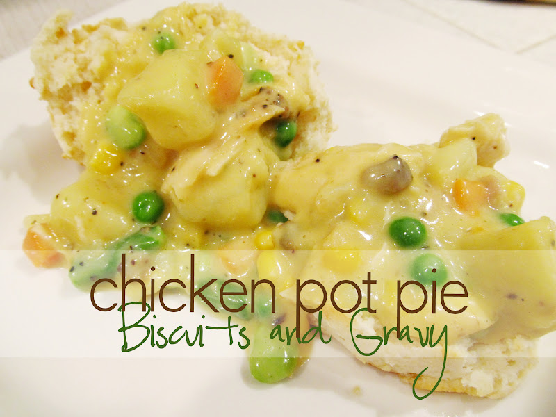 Lovely Little Snippets Chicken Pot Pie Biscuits and Gravy