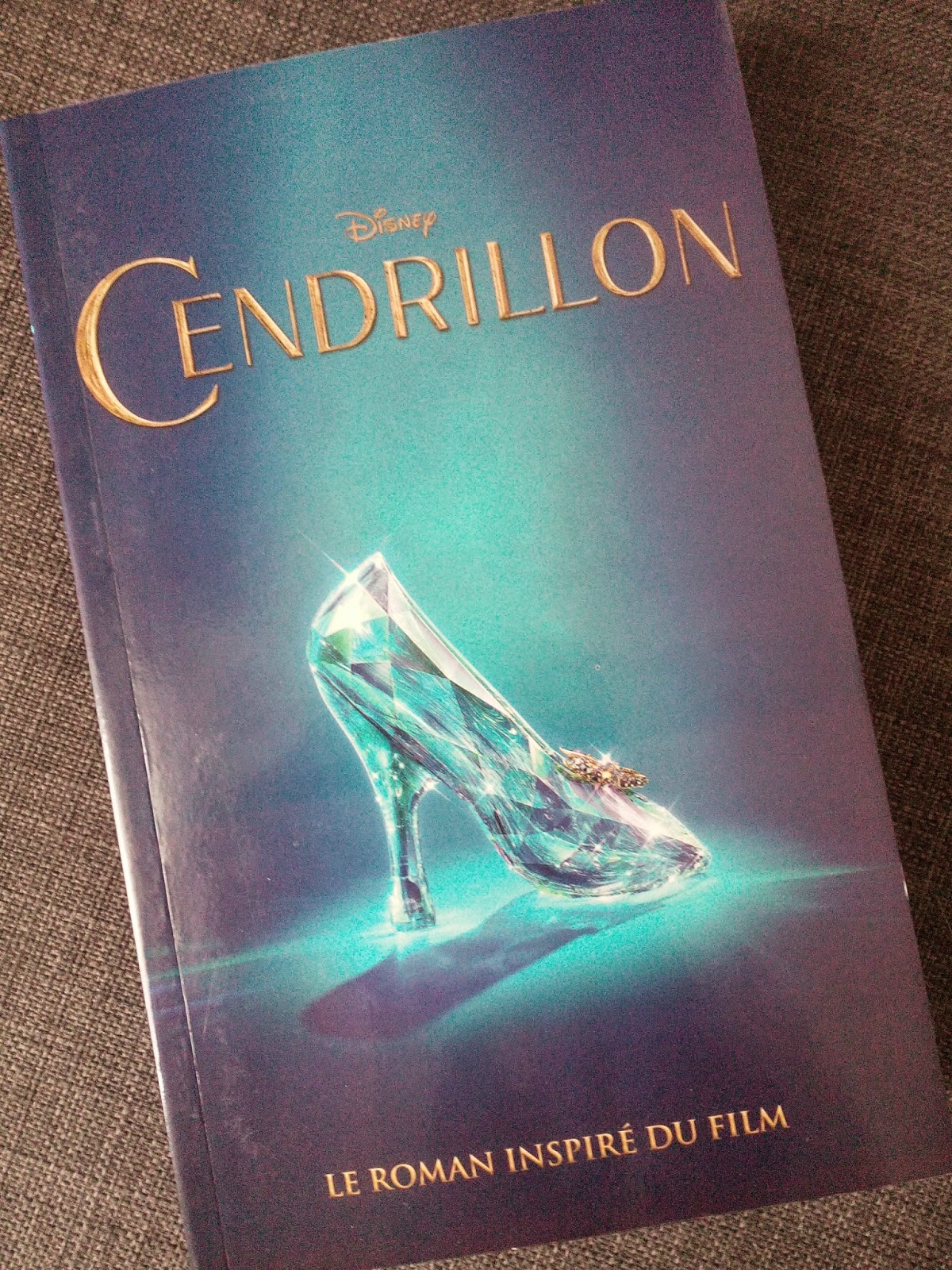 Sous le feuillage: Cendrillon - Le roman inspiré du film Disney